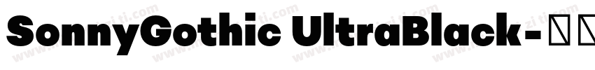 SonnyGothic UltraBlack字体转换